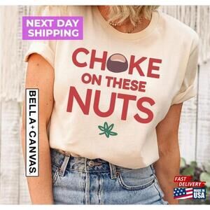Choke On These Nuts Buckeye Tee Christmas Football Shirt Fan Shirt